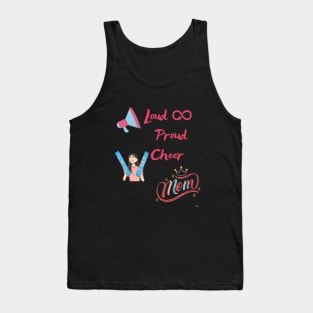 Loud and proud cheer mom Tank Top